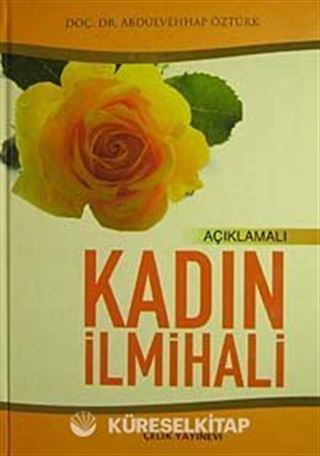 Açıklamalı Kadın İlmihali (İthal Kağıt)