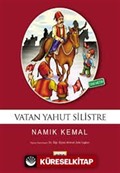 Vatan Yahut Silistre / 100 Temel Eser