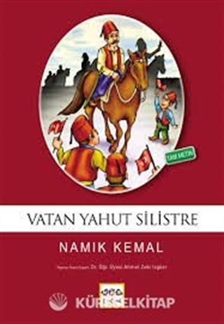 Vatan Yahut Silistre / 100 Temel Eser