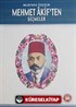 Mehmet Akif'ten Seçmeler / 100 Temel Eser