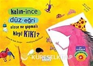 Kalın-İnce Düz-Eğri Sizce Ne Yapmalı K