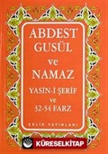 Abdest Gusül ve Namaz Yasin-i Şerif ve 32-54 Farz