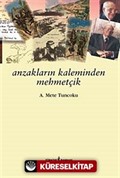 Anzakların Kaleminden Mehmetçik