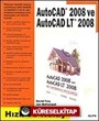 AutoCAD 2008 ve AutoCad LT 2008 Hızlı ve Kolay