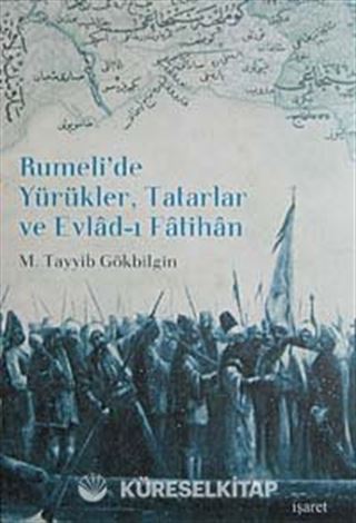 Rumeli'de Yürükler, Tatarlar ve Evlad-ı Fatihan