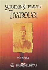Şahabeddin Süleyman'ın Tiyatroları