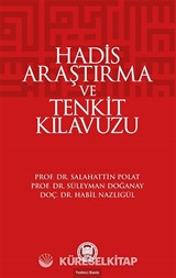 Hadis Araştırma ve Tenkit Kılavuzu
