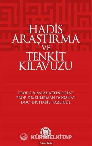Hadis Araştırma ve Tenkit Kılavuzu