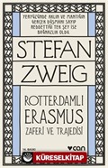 Roterdamlı Erasmus ( Zaferi ve Trajedisi)