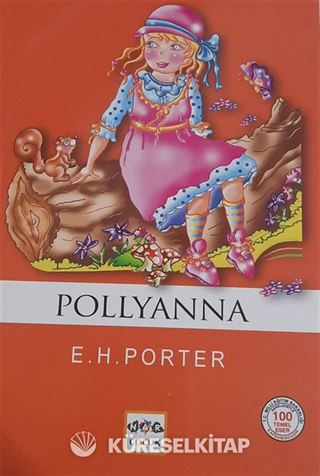 Pollyanna / 100 Temel Eser