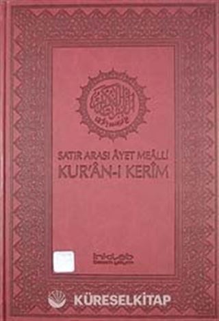 Satır Arası Ayet Mealli Kur'an-ı Kerim (Ciltli-Kutusuz)