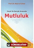 Hayal ile Gerçek Arasında Mutluluk (Cep Boy)