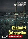 Dinimizi Öğrenelim