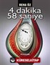 4 Dakika 58 Saniye