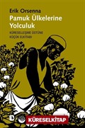 Pamuk Ülkelerine Yolculuk