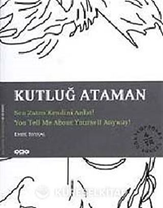 Sen Zaten Kendini Anlat (Boyalı)