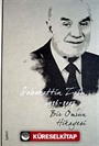 Bir Ömrün Hikayeleri Sabahattin Zaim 1926-2007