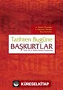 Tarihten Bugüne Başkurtlar