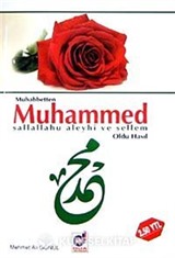 Muhabbeten Muhammed Sallallahu Aleyhi ve Sellem
