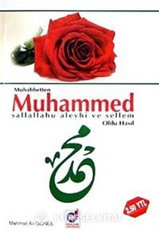 Muhabbeten Muhammed Sallallahu Aleyhi ve Sellem