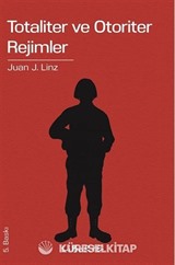 Totaliter ve Otoriter Rejimler