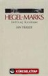 Hegel ve Marks İhtiyaç Kavramı