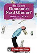 Bir Günde Ekonomist Nasıl Olunur?