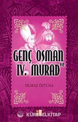 Genç Osman ve IV. Murad