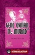 Genç Osman ve IV. Murad