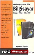 Yeni Başlayanlar İçin Bilgisayar Windows Vista ve Oficce 2007