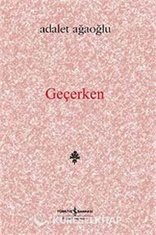 Geçerken Denemeler, Değiniler (Ciltli)