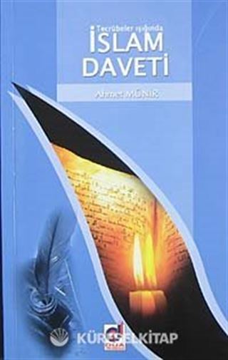 Tecrübeler Işığında İslam Daveti