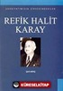 Refik Halit Karay Edebiyatımızın Zirvesindekiler