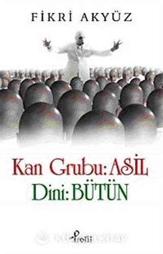 Kan Grubu: Asil