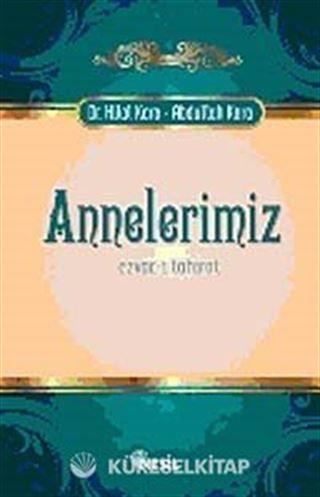 Annelerimiz / Ezvac-ı Tahirat