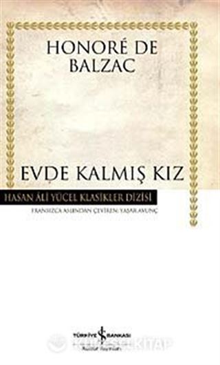 Evde Kalmış Kız (Ciltli)