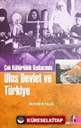 Çok Kültürlülük Kıskacında Ulus Devlet ve Türkiye
