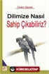 Dilimize Nasıl Sahip Çıkabiliriz ?