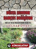 Dünya Isınıyor Bahçem Değişiyor