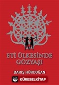 Eti Ülkesinde Gözyaşı
