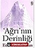 Ağrı'nın Derinliği