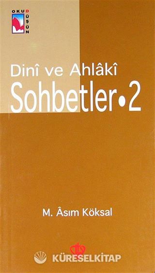 Dini ve Ahlaki Sohbetler - 2
