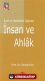 Ayet ve Hadislerin Işığında İnsan ve Ahlak