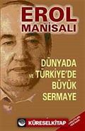 Dünyada ve Türkiye'de Büyük Sermaye