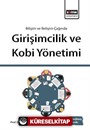 Bilişim ve İletişim Işığında Girişimcilik ve Kobi Yönetimi