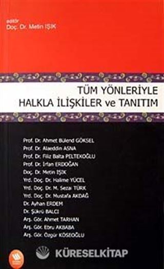 Tüm Yönleriyle Halkla İlişkiler ve Tanıtım