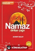 Namaz Dirilişe Çağrı