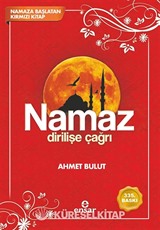 Namaz Dirilişe Çağrı