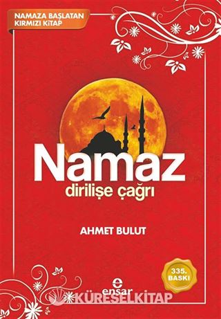 Namaz Dirilişe Çağrı