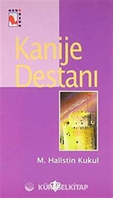 Kanije Destanı